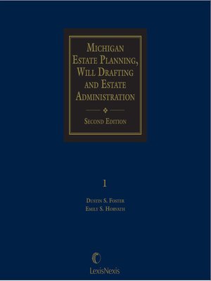 cover image of Michigan Estate Planning, Will Drafting and Estate Administration Forms